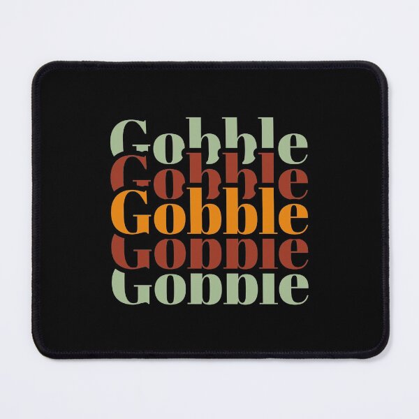 Item preview, Gobble Gobble Thanksgiving Turkey Season designed and sold by tjred01.