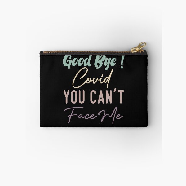 Item preview, Good Bye Covid You Can't Face Me designed and sold by medbdj.