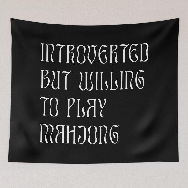 Item preview, Introverted but Willing to Play Mahjong! For Introverts! designed and sold by teeworthy.