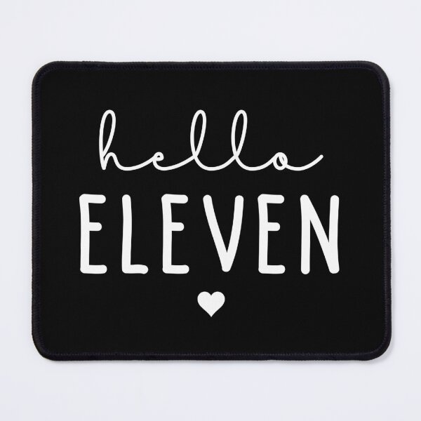 Item preview, Hello Eleven | 11th birthday gift outfit | Turning 11 years old | Birthday Party celebration designed and sold by Violet Treasures.