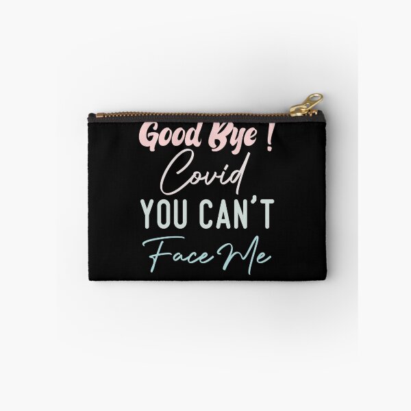 Item preview,  Good Bye Covid You Can't Face Me designed and sold by medbdj.
