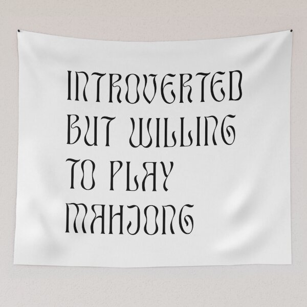 Item preview, Introverted but Willing to Play Mahjong! For Introverts! v2 designed and sold by teeworthy.