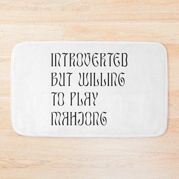 Item preview, Introverted but Willing to Play Mahjong! For Introverts! v2 designed and sold by teeworthy.