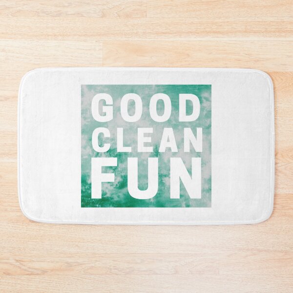 Item preview, Good Clean Fun designed and sold by kbracey-meraki.