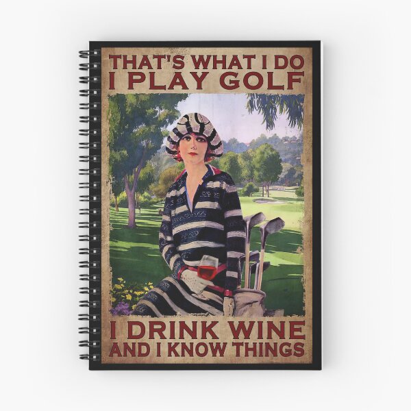 Item preview, That's What I Do I Play Golf I Drink Beer And I Know Things - Woman Play Golf With Wine  designed and sold by SockaArt1.