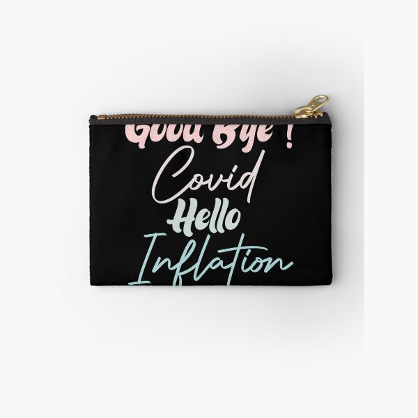 Item preview,  Good Bye Covid Hello Inflation designed and sold by medbdj.