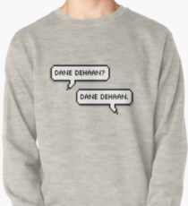Dane Dehaan? Dane Dehaan. Pullover