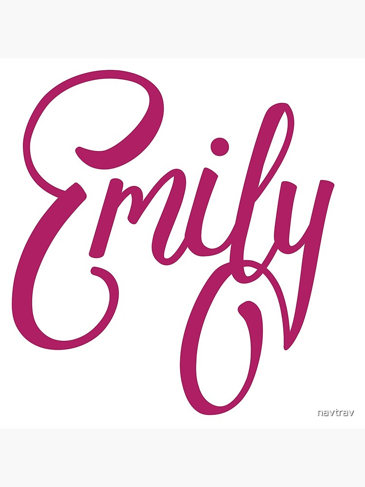 "Emily - name" Art Print by navtrav | Redbubble