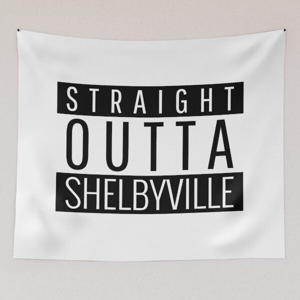 Item preview, Straight Outta Shelbyville Tennessee  designed and sold by Teelogic.