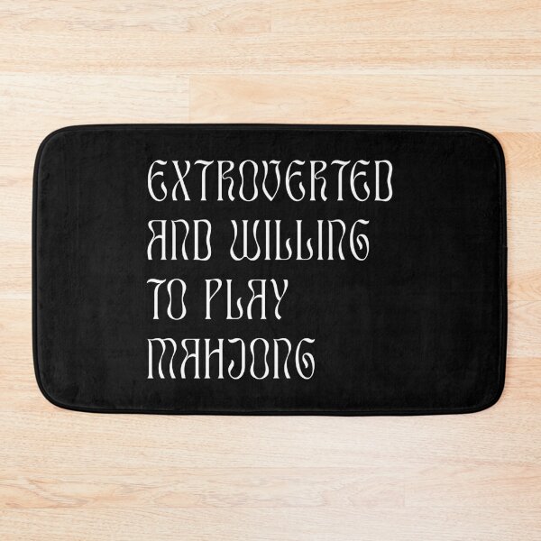 Item preview, Extroverted and Willing to Play Mahjong! For Extroverts! designed and sold by teeworthy.