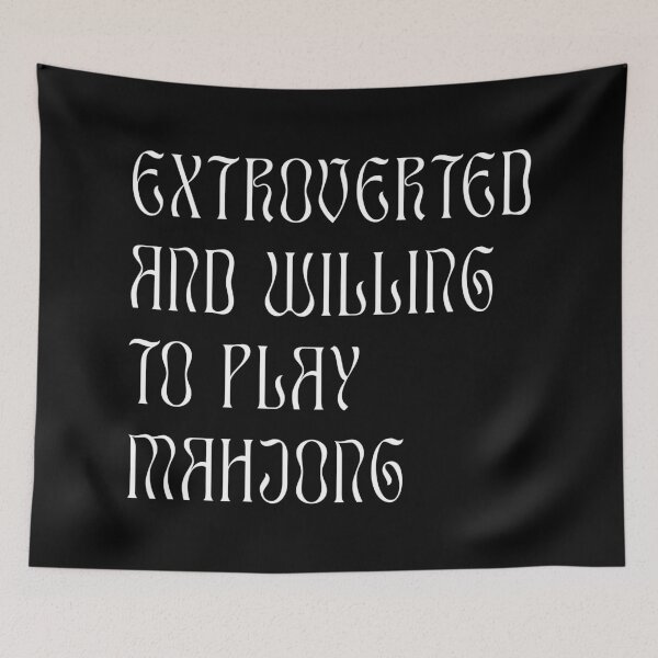 Item preview, Extroverted and Willing to Play Mahjong! For Extroverts! designed and sold by teeworthy.