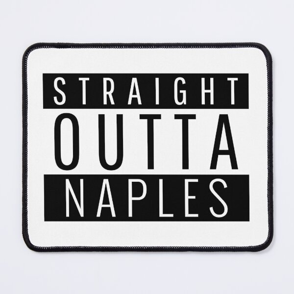 Item preview, Straight Outta Naples Florida  designed and sold by Teelogic.