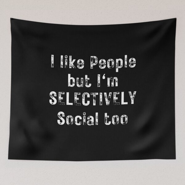 Item preview, I like people but im selectively social too designed and sold by Clurixious.