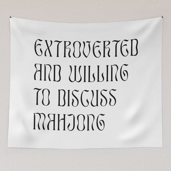 Item preview, Extroverted and Willing to Discuss Mahjong! For Extroverts! v2 designed and sold by teeworthy.