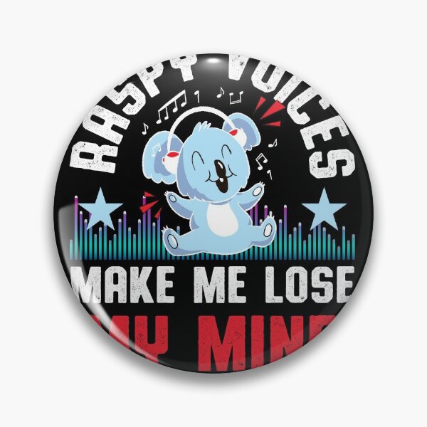 Item preview, Raspy voices make me lose my mind designed and sold by fatshirt.