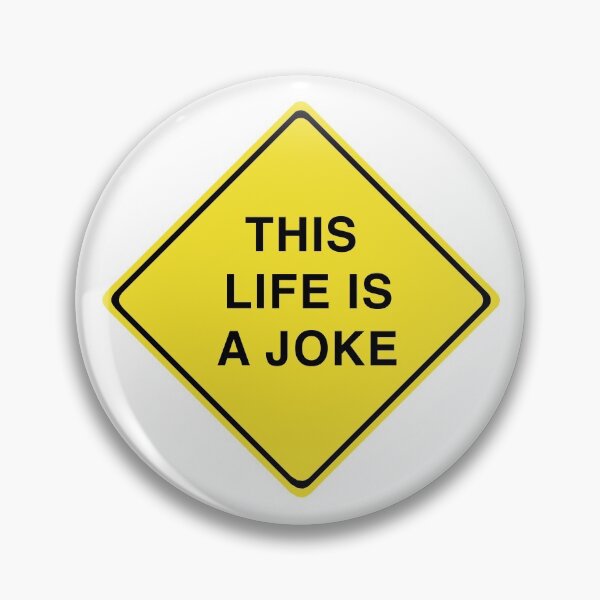 Item preview, This life is a joke designed and sold by CristalCreates.