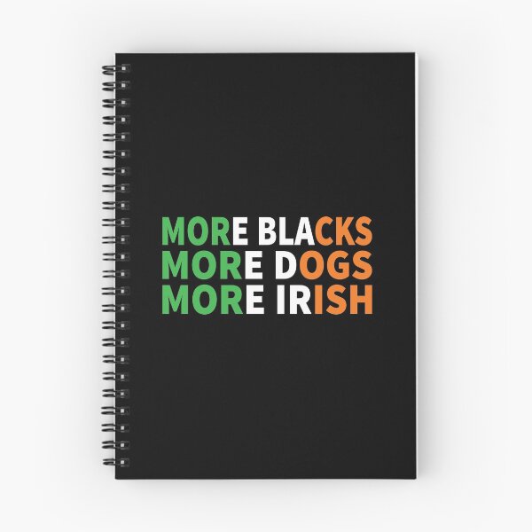Item preview, More Blacks More Dogs More Irish designed and sold by ferdaousseshop.