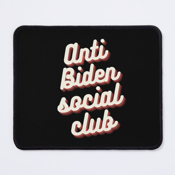 Item preview, anti biden social club designed and sold by slimshaaady.