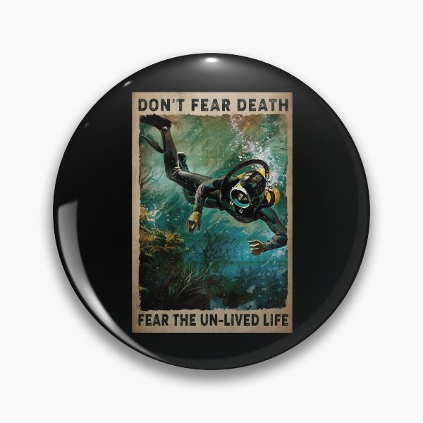Item preview, Don't Fear Death Fear The Un-Lived Life - Men Scuba Diving Poster Gift designed and sold by WoleArt.