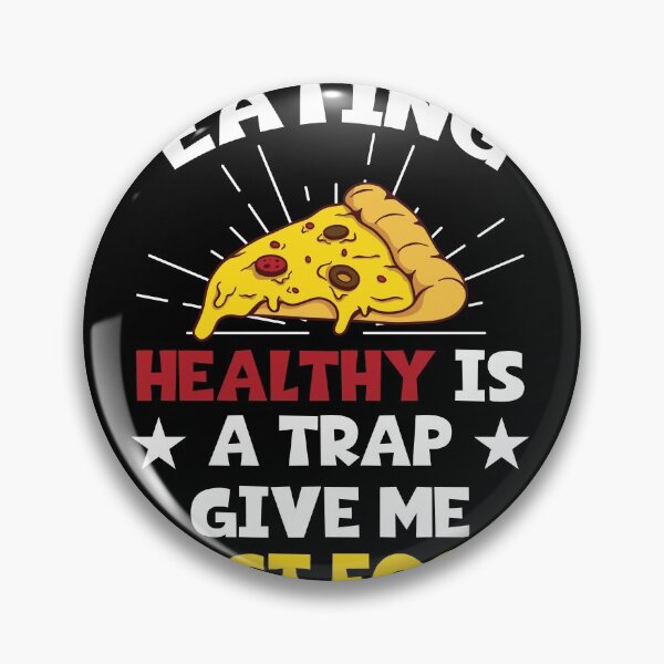 Item preview, Eating healthy is a trap. Give me fast food designed and sold by fatshirt.