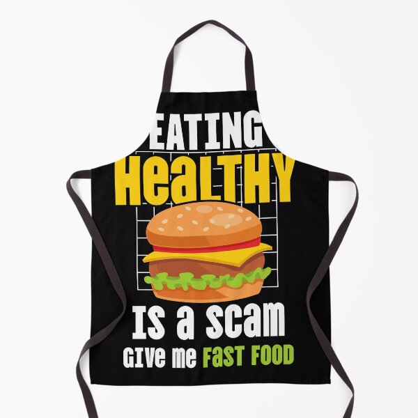 Item preview, Eating healthy is a scam. Give me fast food designed and sold by fatshirt.