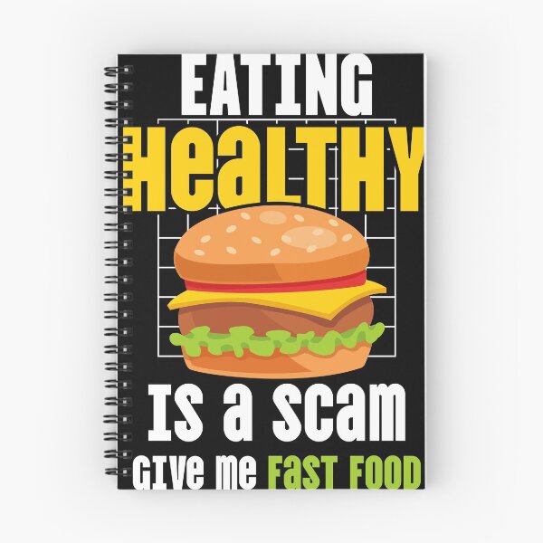Item preview, Eating healthy is a scam. Give me fast food designed and sold by fatshirt.