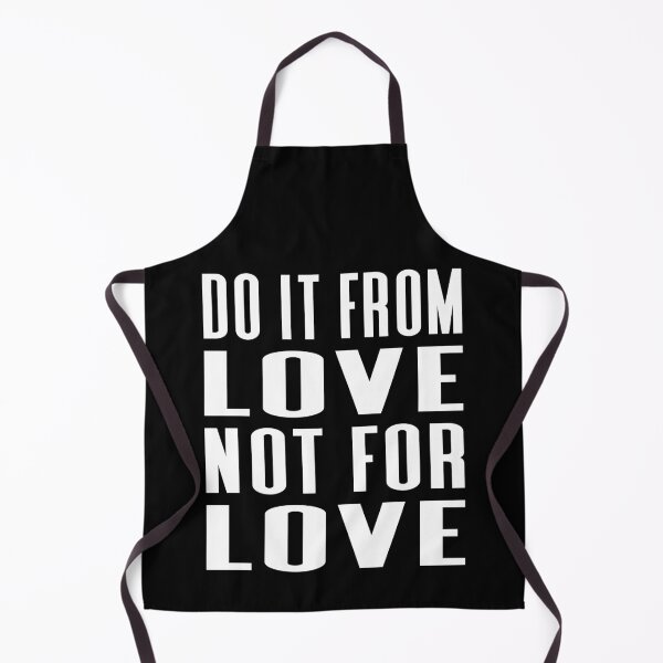 Item preview, Do It From Love Not For Love Typography Life and Inspiration Quote in Normal Style - Funny designed and sold by Vasabi88.