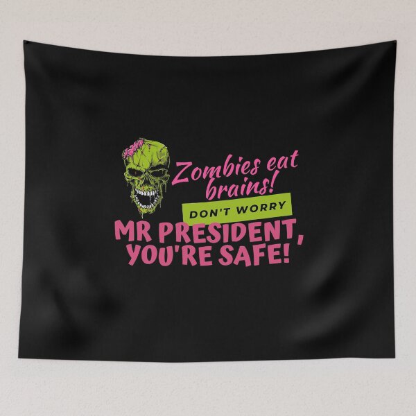 Item preview, Zombies Eat Brains, but dont worry Mr President - youre safe! Funny Anti Joe Biden design! designed and sold by HROC.