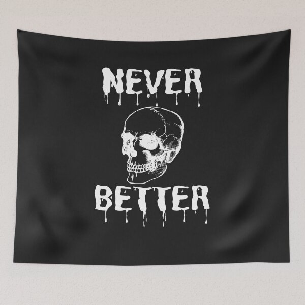 Item preview, Never Better Skeleton designed and sold by MohitJain1109.