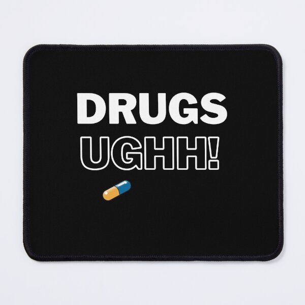 Item preview, Drugs ughh! designed and sold by unorthod0x.