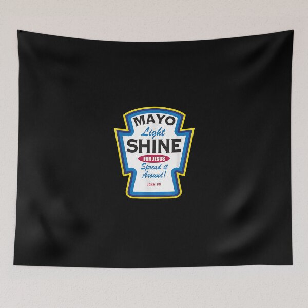Item preview, Mayo Light Shine Funny Christian Parody designed and sold by SemajshiMaah.
