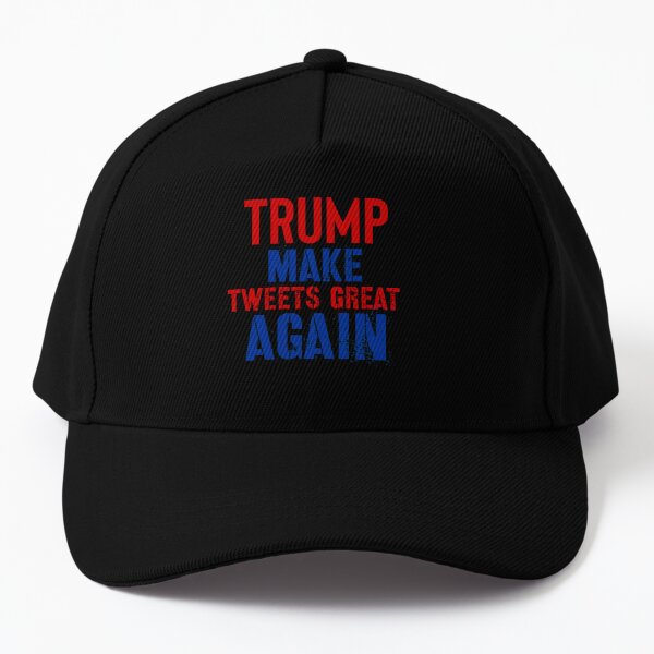 trump make tweets great again Baseball Cap