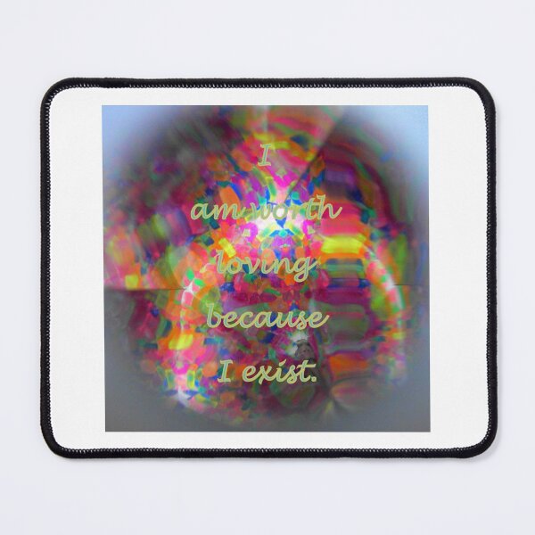 Item preview, I am worth loving because I exist designed and sold by angel1.