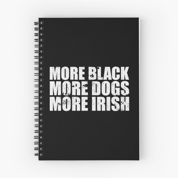 Item preview, More Blacks More Dogs More Irish designed and sold by ferdaousseshop.
