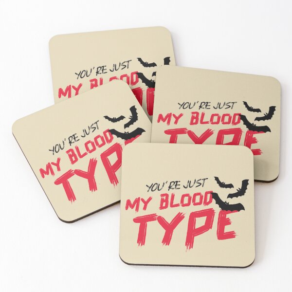 Item preview, You're just my blood type designed and sold by FancifulDesign.