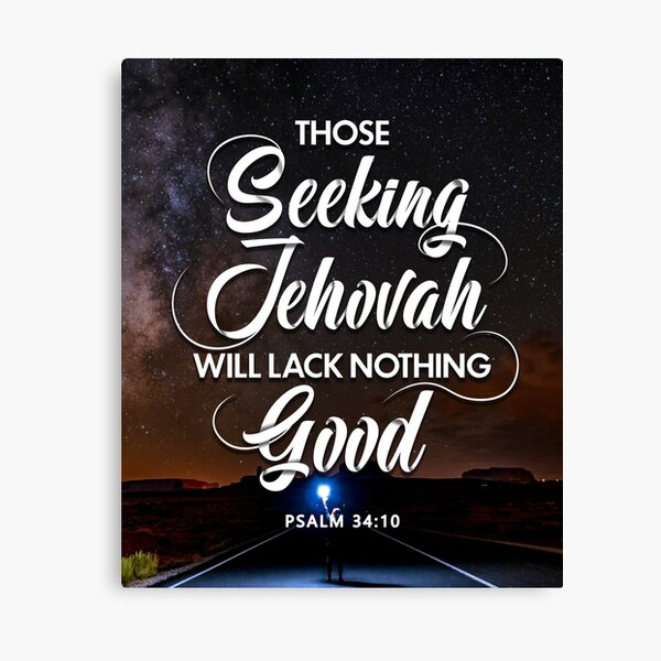 JW 2022 YEARTEXT - Those seeking Jehovah will lack nothing good. Canvas Print