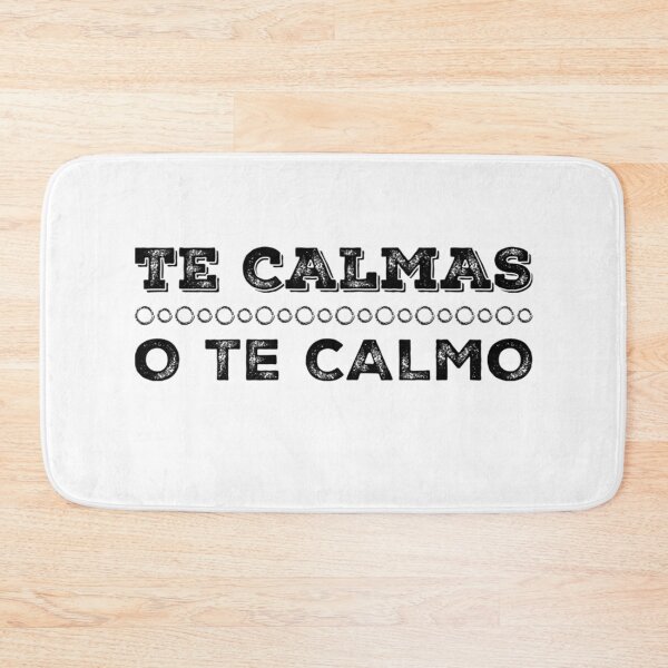 Item preview, Te Calmas O Te Calmo Funny Saying Quote Tee designed and sold by splonkss.