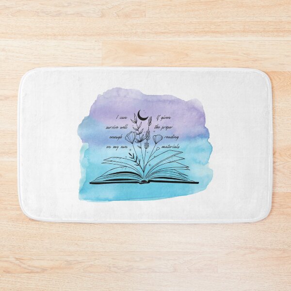 Item preview, I can survive well enough on my own if given the proper reading materials Blue/Purple (Throne of Glass) designed and sold by sashabookishart.