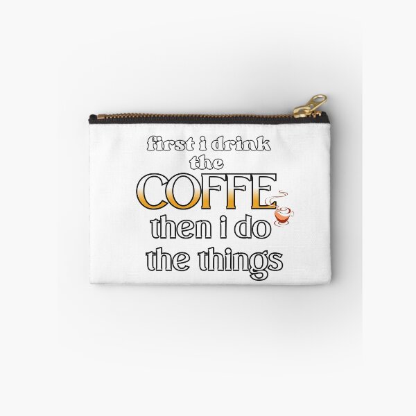 Item preview, first i drink th coffe then i do the thing coffe lovers coffe time  designed and sold by Havic  Tees.