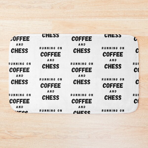 Item preview, Running On Coffee And Chess Funny Saying designed and sold by LuckyKermit.