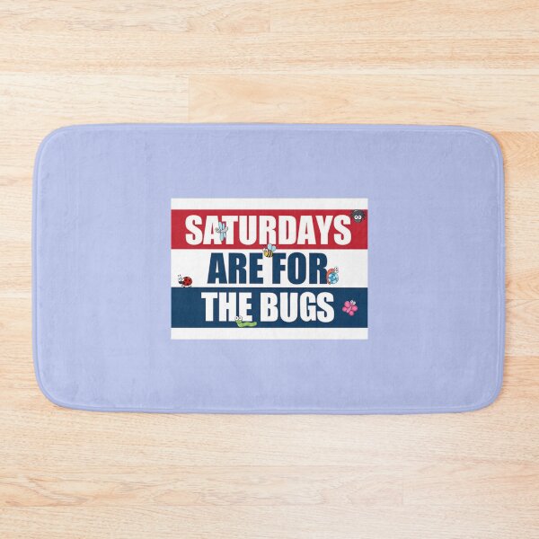 Item preview, Saturdays are for the bugs designed and sold by dinaryWeirdosty.