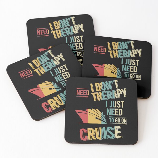 Item preview, I dont need therapy i just need to go on Cruise vintage designed and sold by NgocLanDesign.