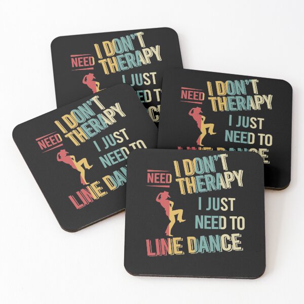 Item preview, I dont need therapy i just need to Line dance vintage designed and sold by NgocLanDesign.
