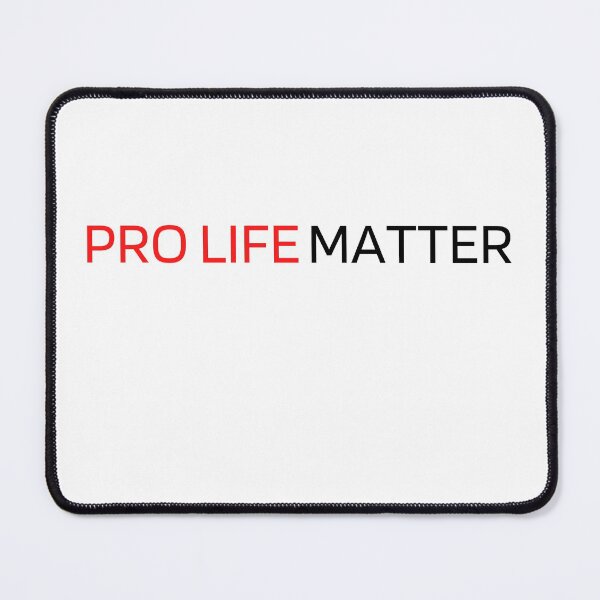 Item preview, Pro-life Matters designed and sold by Tiredmenphilo.