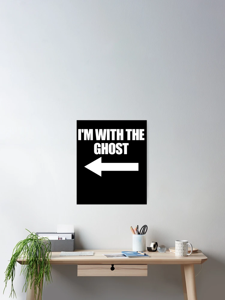 Imagen 2 de 3, Póster con la obra I'm With The Ghost Halloween Matching Ghost Costume Gear, diseñada y vendida por DynamicDesign.