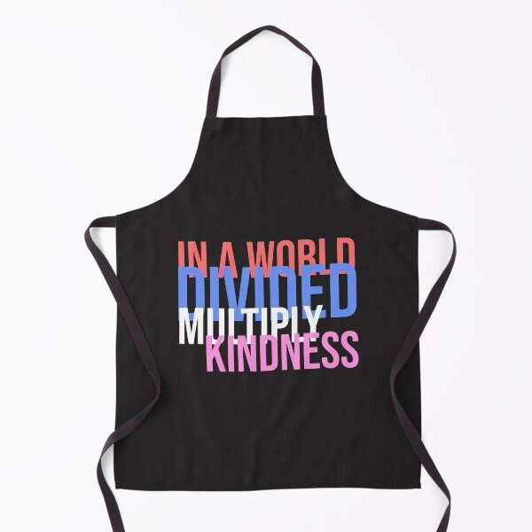 Item preview, In A World Divided Multiply Kindness designed and sold by justbeaweesome.