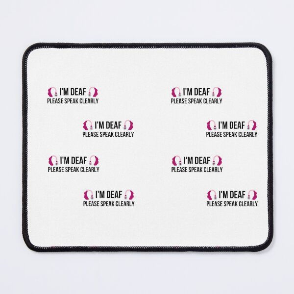 Item preview, I'm deaf please speak clearly designed and sold by sugarrosekitch.
