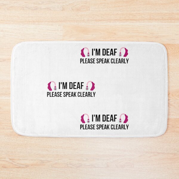 Item preview, I'm deaf please speak clearly designed and sold by sugarrosekitch.