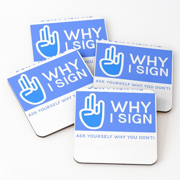 Item preview, Don't Ask Me Why I Sign Ask Yourself Why You Don't Design designed and sold by Artpace.
