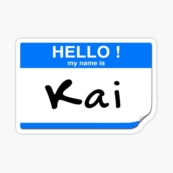 hello-my-name-is-kai-sticker-for-sale-by-frigamribe88-redbubble